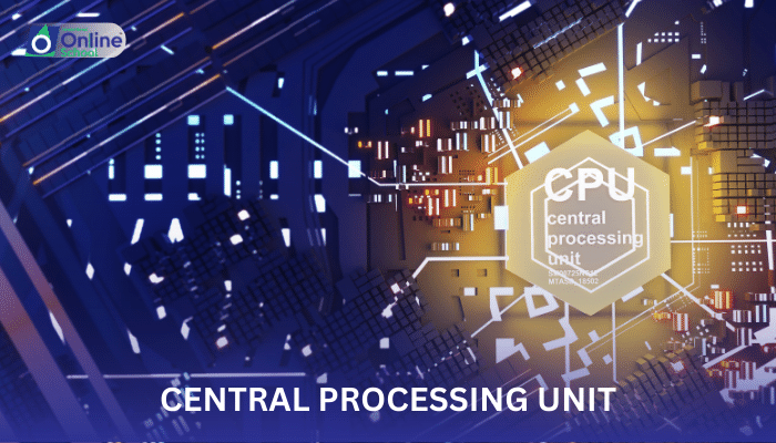 Lesson 01: The Brain of the Computer: The Central Processing Unit (CPU)